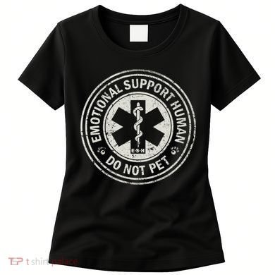 Emotional Support Human Women's T-Shirt
