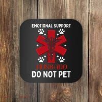 Emotional Support Husband Do Not Pet Coaster thumb 0