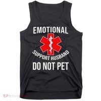 Emotional Support Husband Do Not Pet Funny Tank Top thumb 0