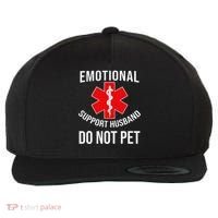 Emotional Support Husband Do Not Pet Funny Wool Snapback Cap thumb 0