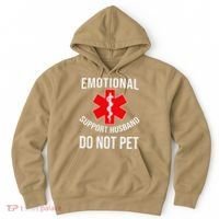 Emotional Support Husband Do Not Pet Funny Hoodie thumb 0