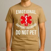 Emotional Support Husband Do Not Pet Funny T-Shirt thumb 3