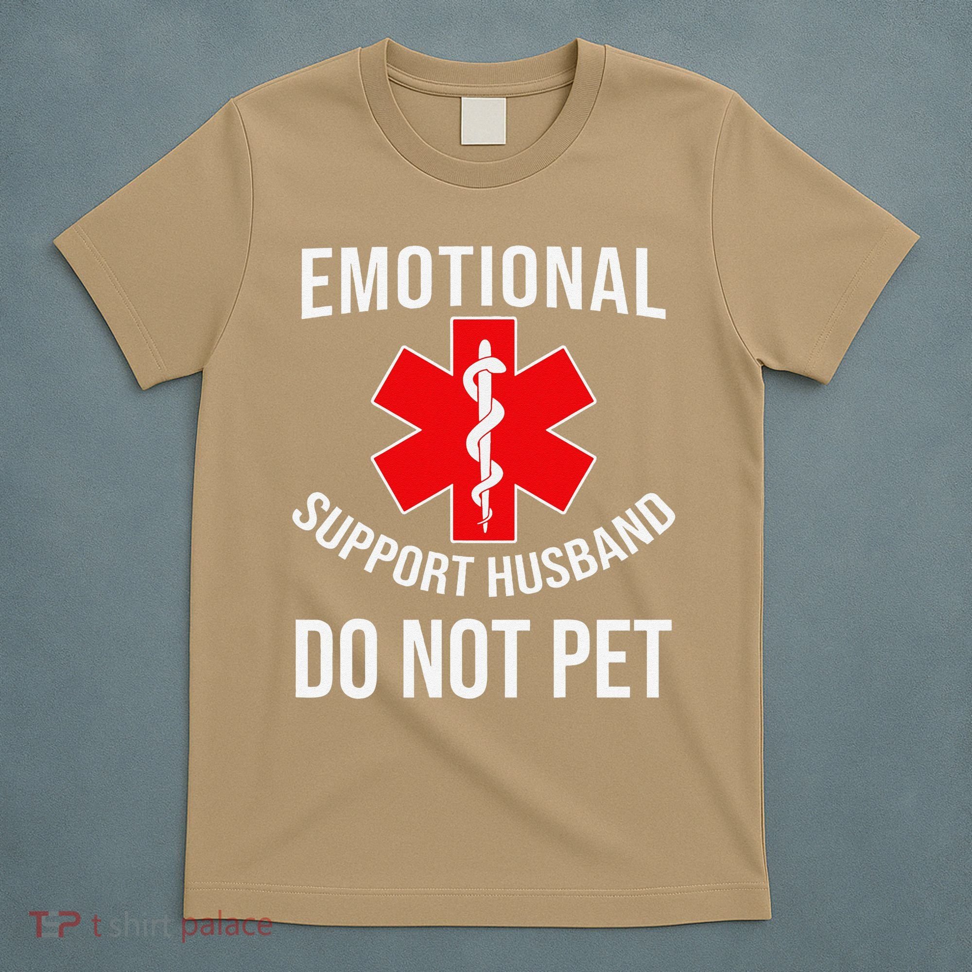Emotional Support Husband Do Not Pet Funny T-Shirt