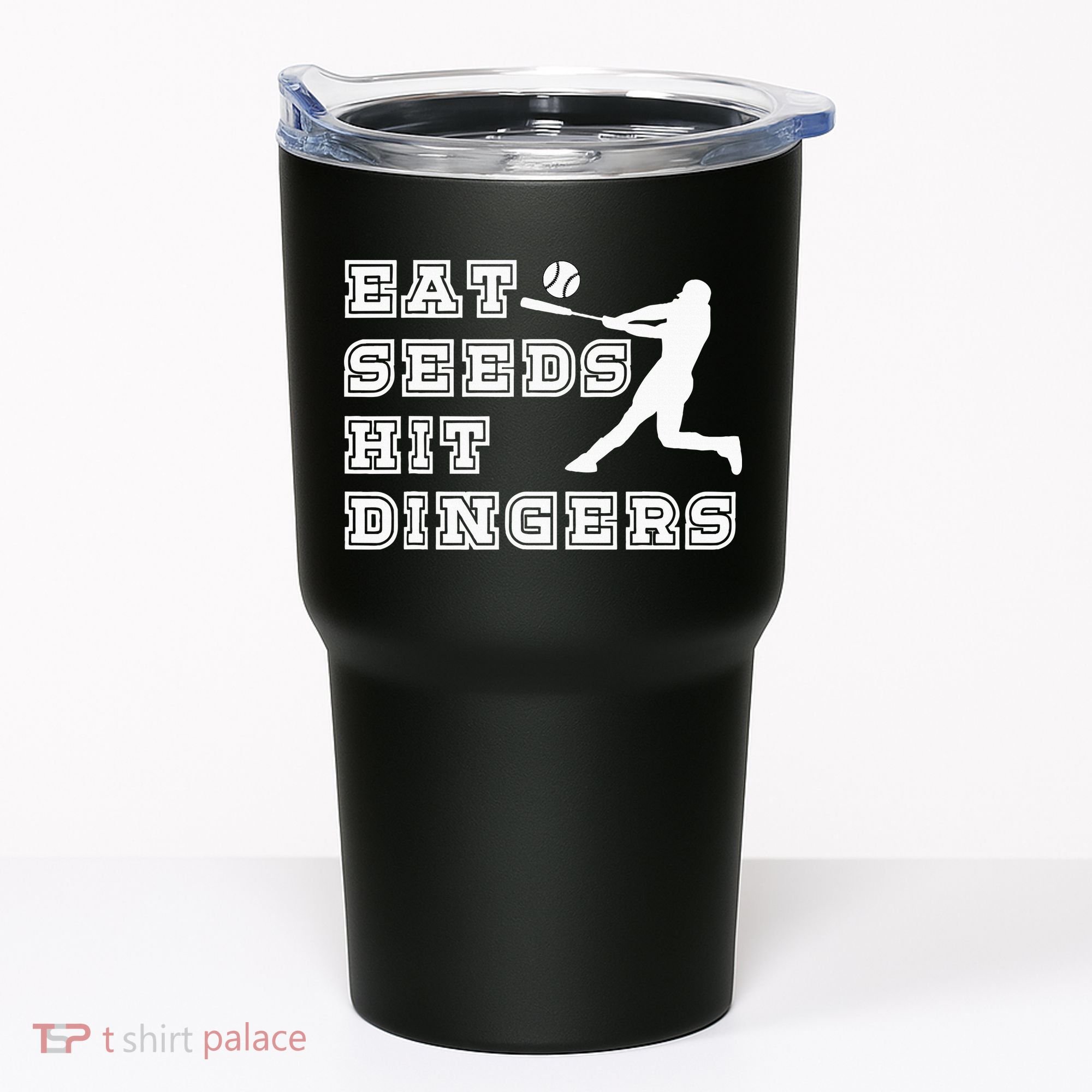 Eat Seeds Hit Dinger Baseball Lover Tumbler