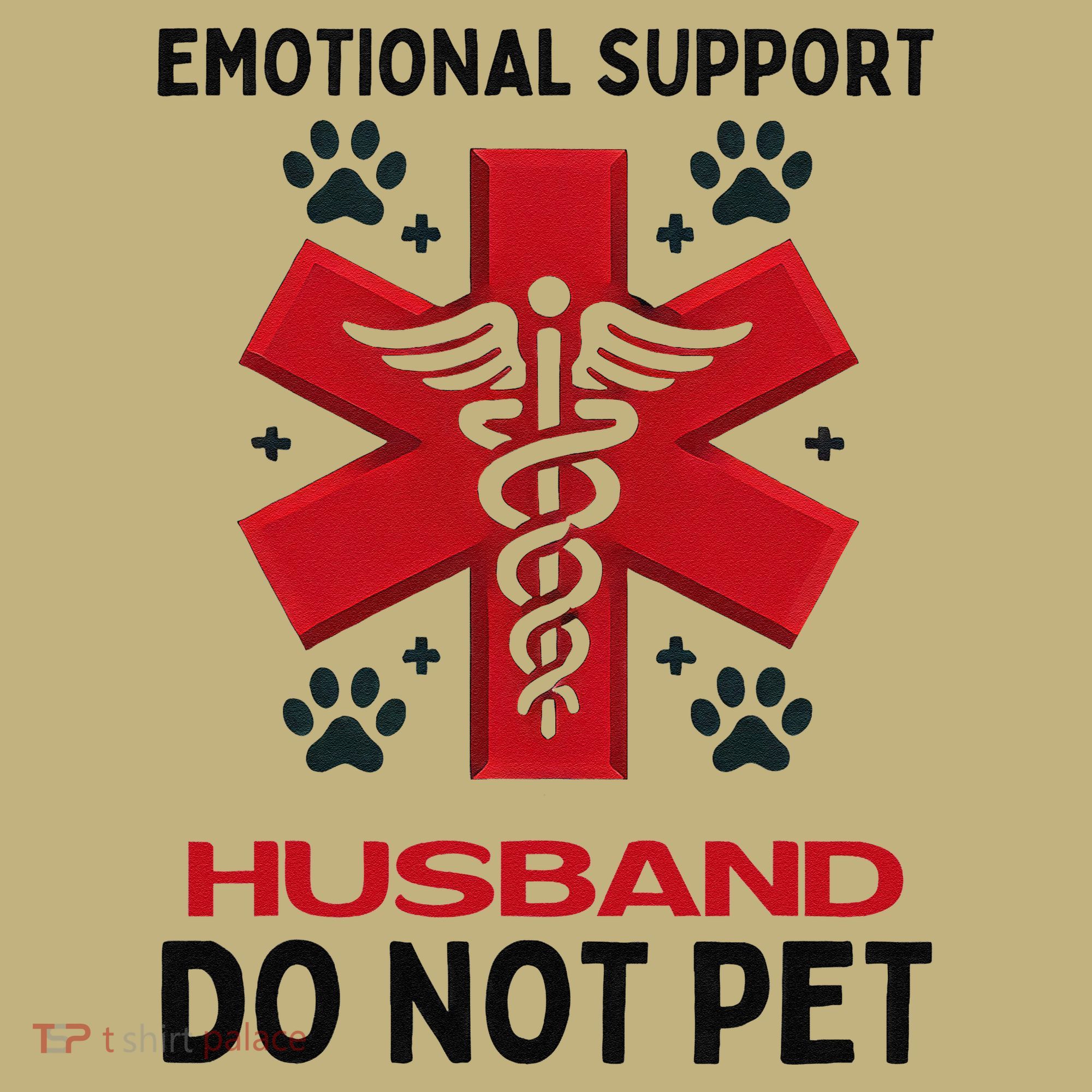 Emotional Support Husband Do Not Pet Sweatshirt