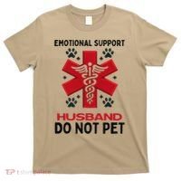 Emotional Support Husband Do Not Pet T-Shirt thumb 0