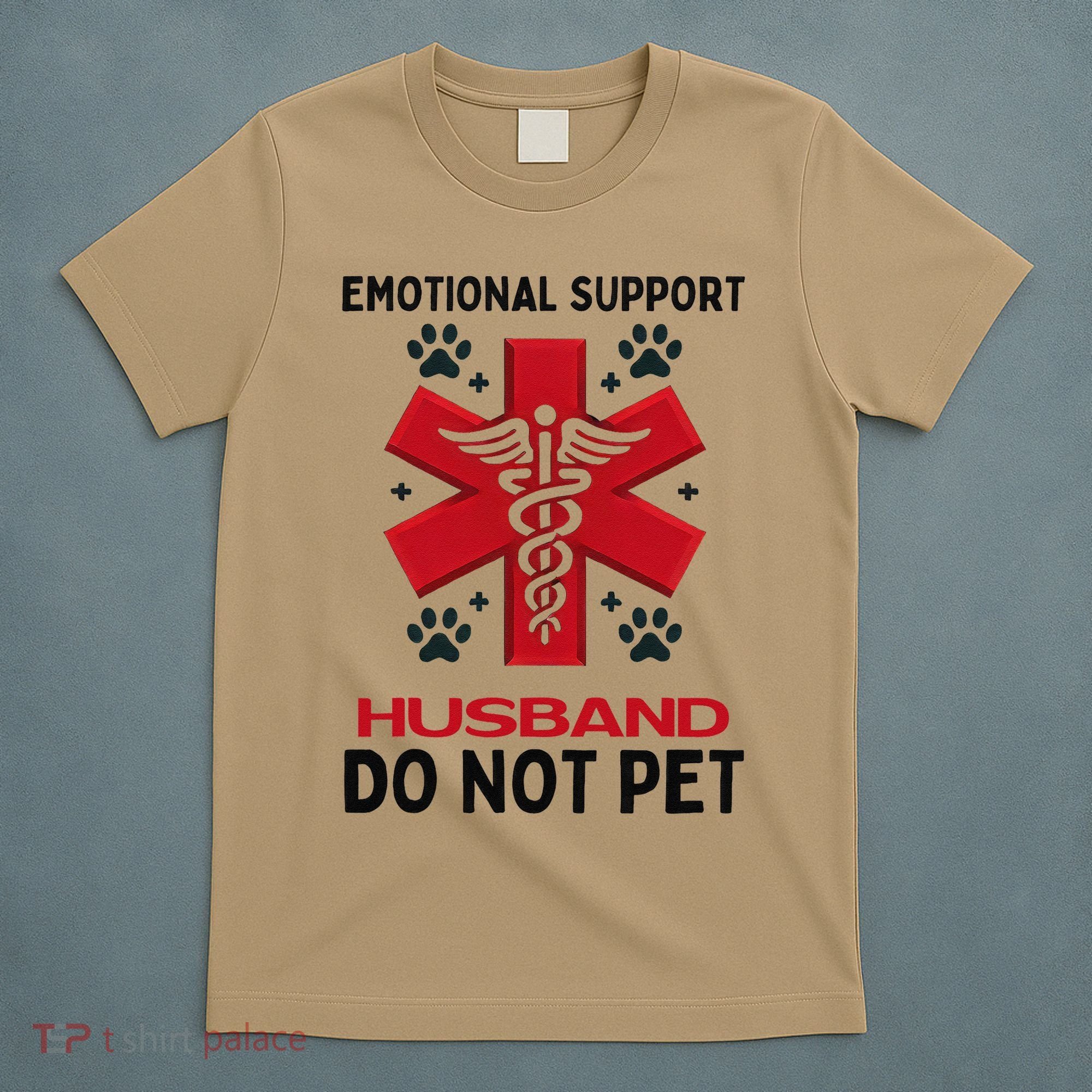 Emotional Support Husband Do Not Pet T-Shirt