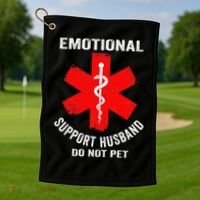 Emotional Support Husband Do Not Pet Golf Towel thumb 1