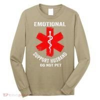 Emotional Support Husband Do Not Pet Long Sleeve Shirt thumb 0