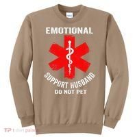 Emotional Support Husband Do Not Pet Sweatshirt thumb 0