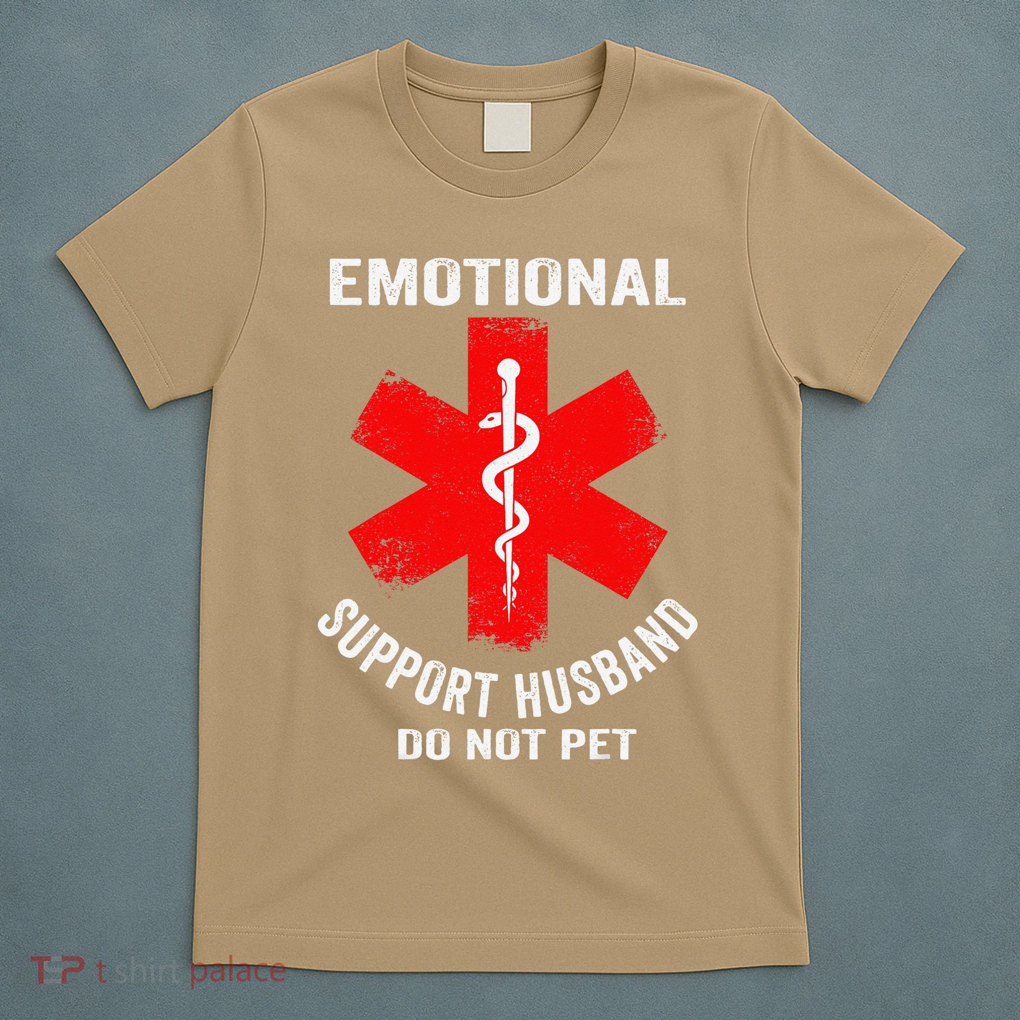 Emotional Support Husband Do Not Pet T-Shirt