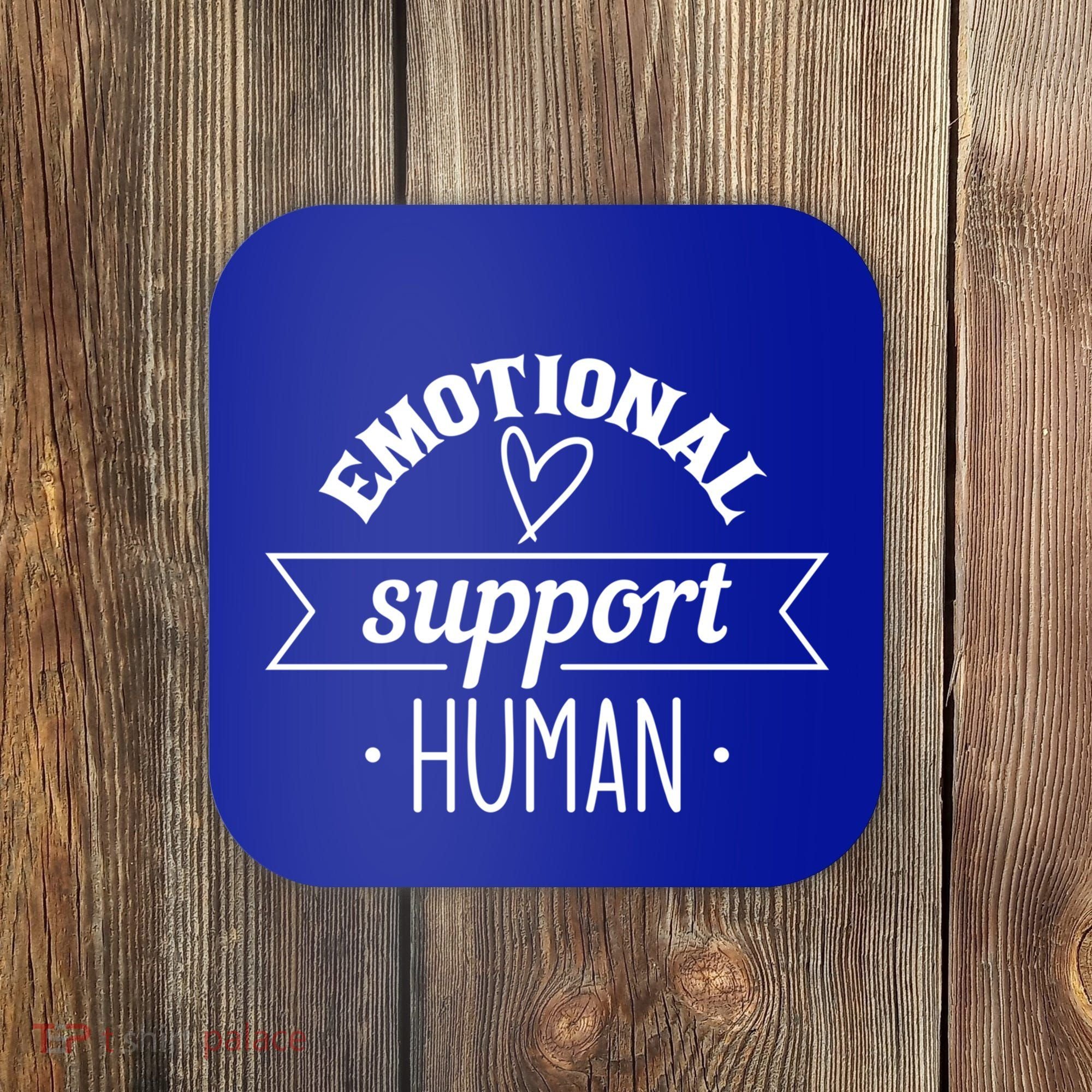 Emotional Support Hu Tal Health Counselor Gift Coaster