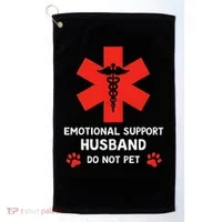 Emotional Support Husband Do Not Pet Golf Towel thumb 0