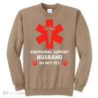 Emotional Support Husband Do Not Pet Sweatshirt thumb 0