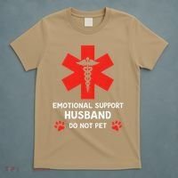Emotional Support Husband Do Not Pet T-Shirt thumb 5