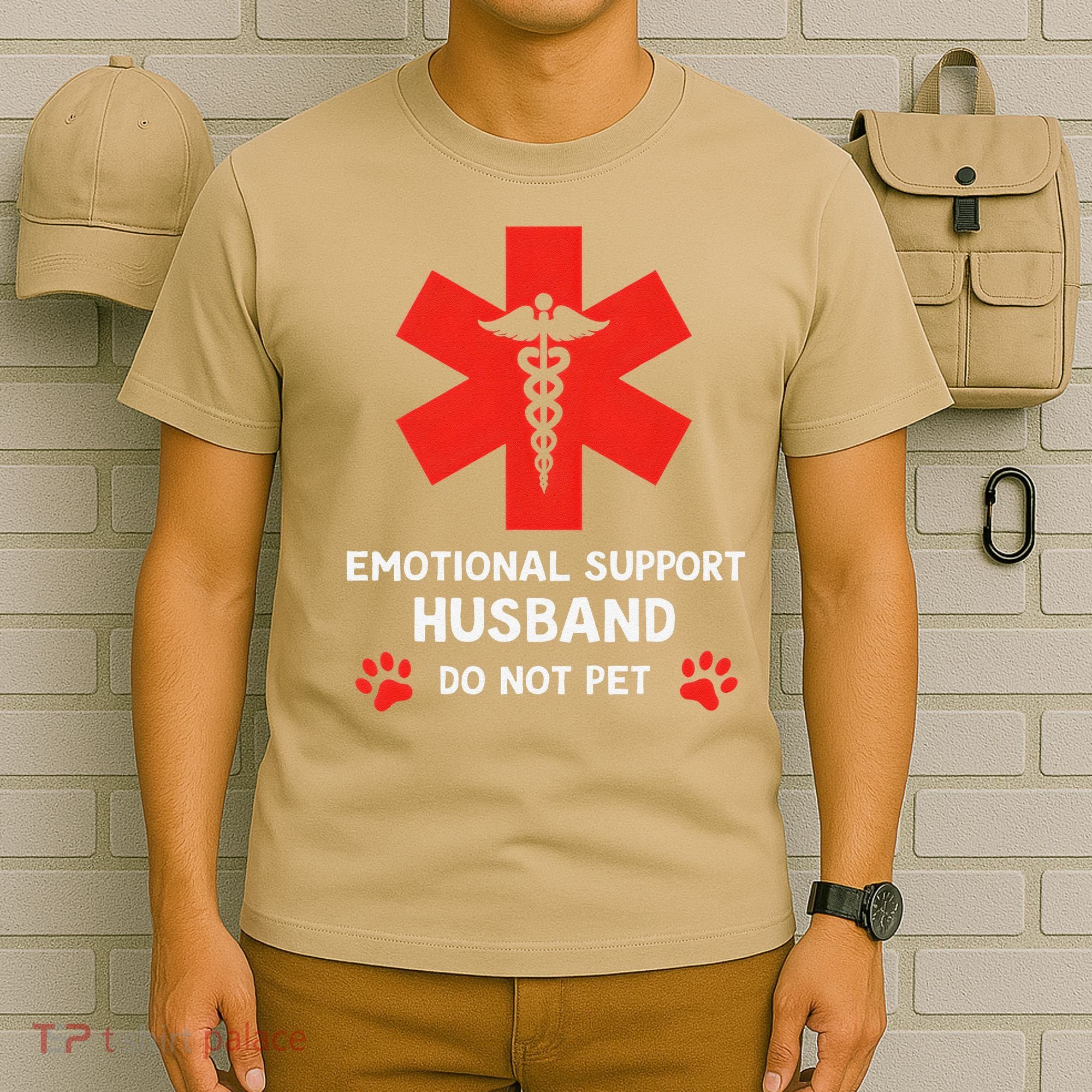 Emotional Support Husband Do Not Pet T-Shirt