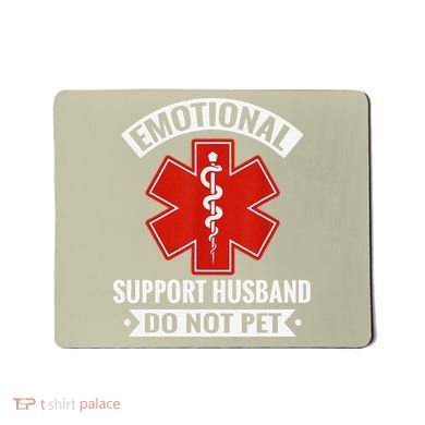 Emotional Support Husband Do Not Pet Vintage Mousepad
