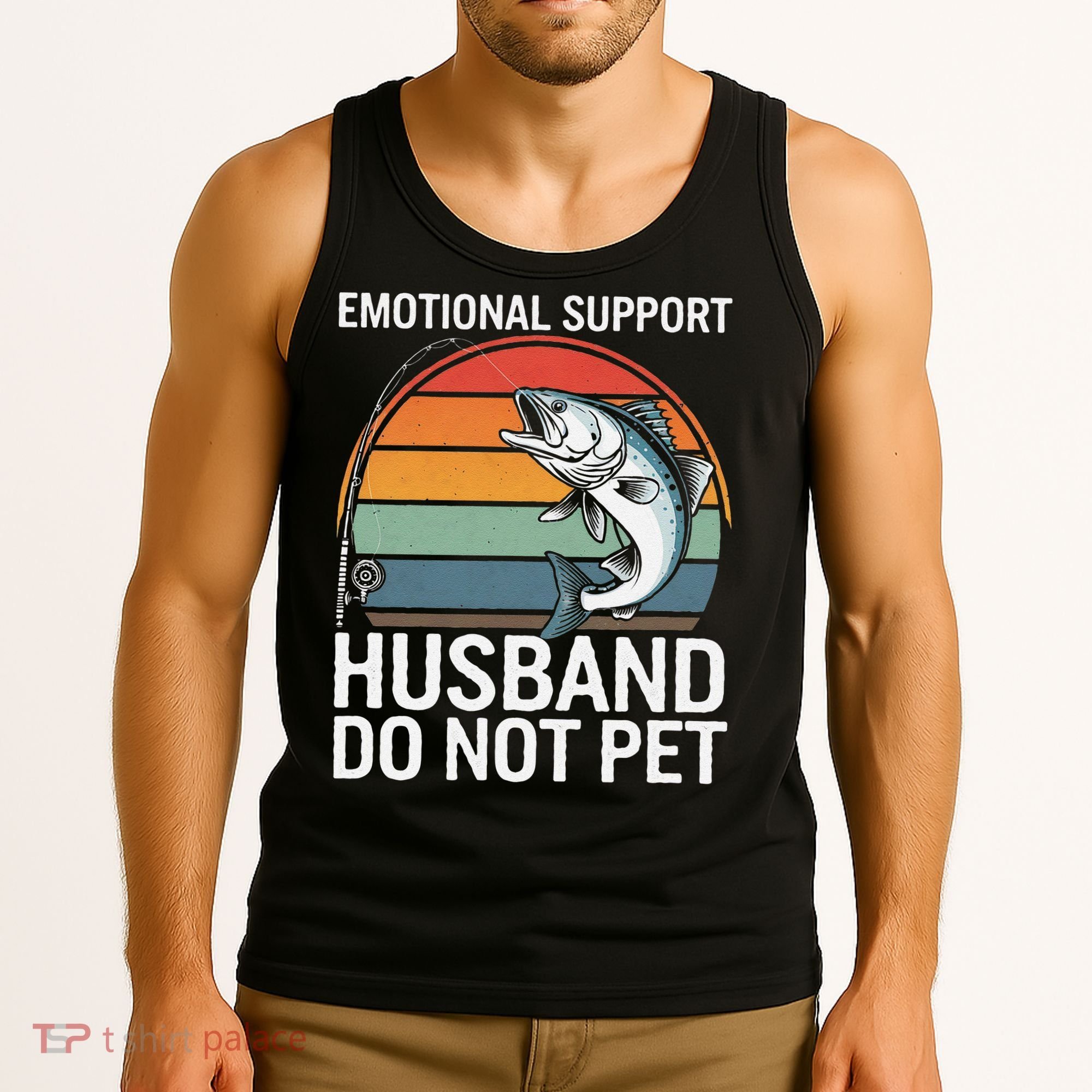 Emotional Support Husband Do Not Pet Tank Top