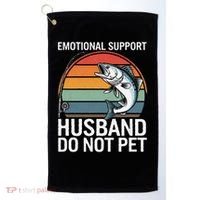 Emotional Support Husband Do Not Pet Golf Towel thumb 0