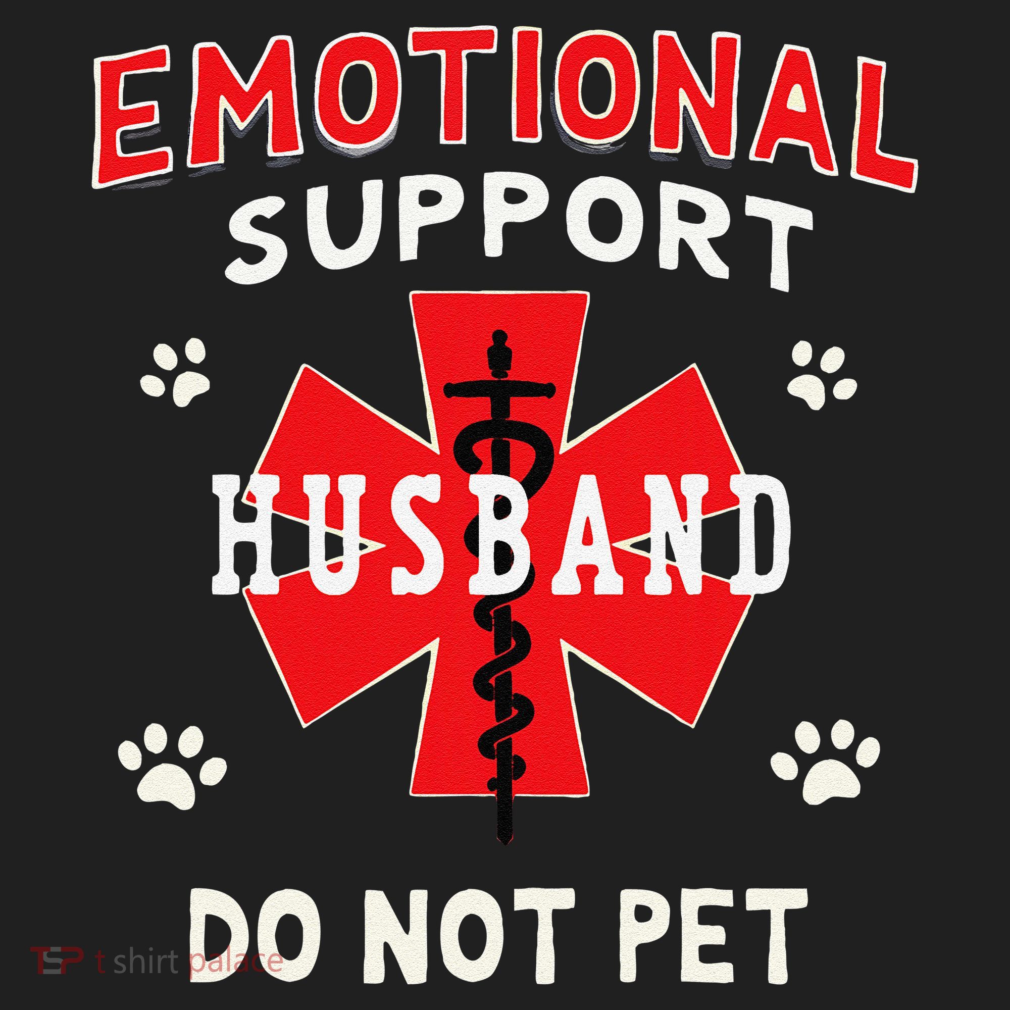 Emotional Support Husband Do Not Pet Tumbler