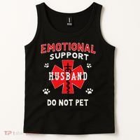 Emotional Support Husband Do Not Pet Tank Top thumb 2