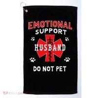 Emotional Support Husband Do Not Pet Golf Towel thumb 0