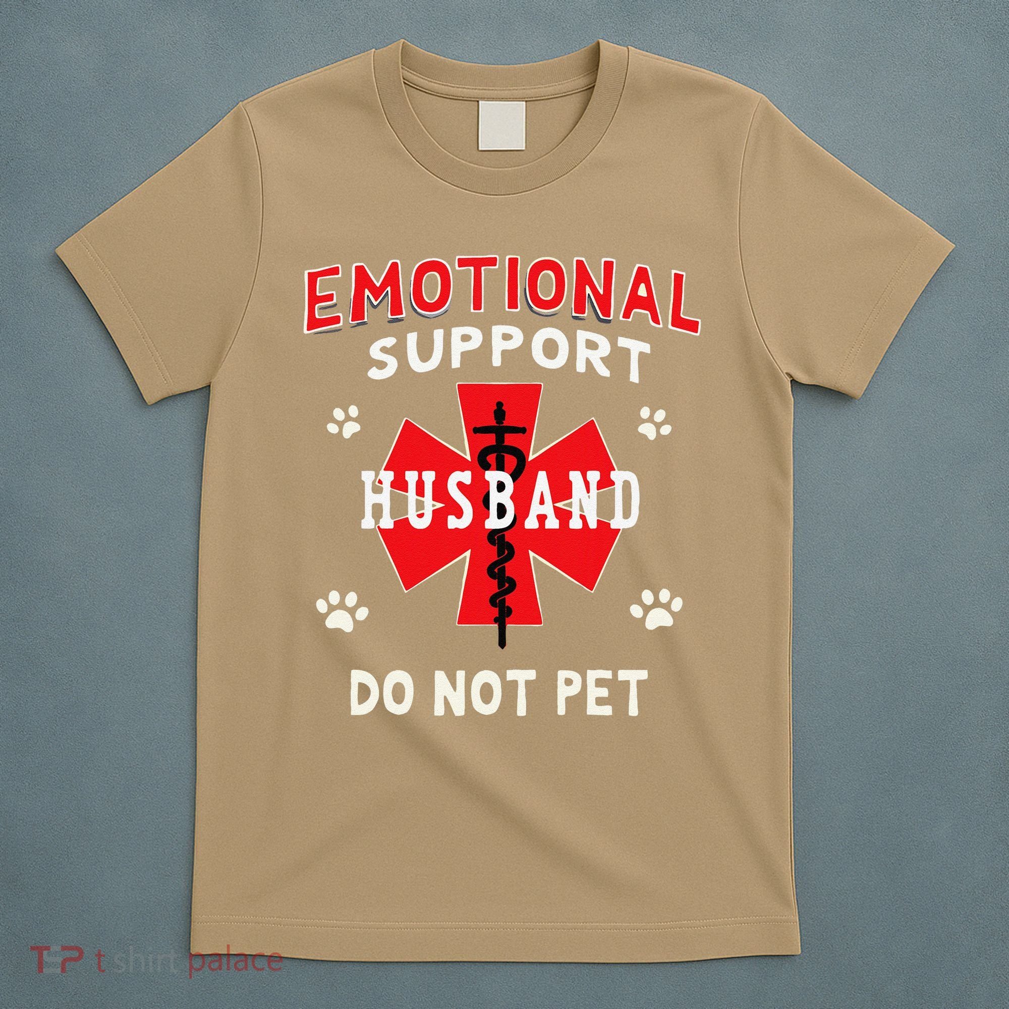 Emotional Support Husband Do Not Pet T-Shirt