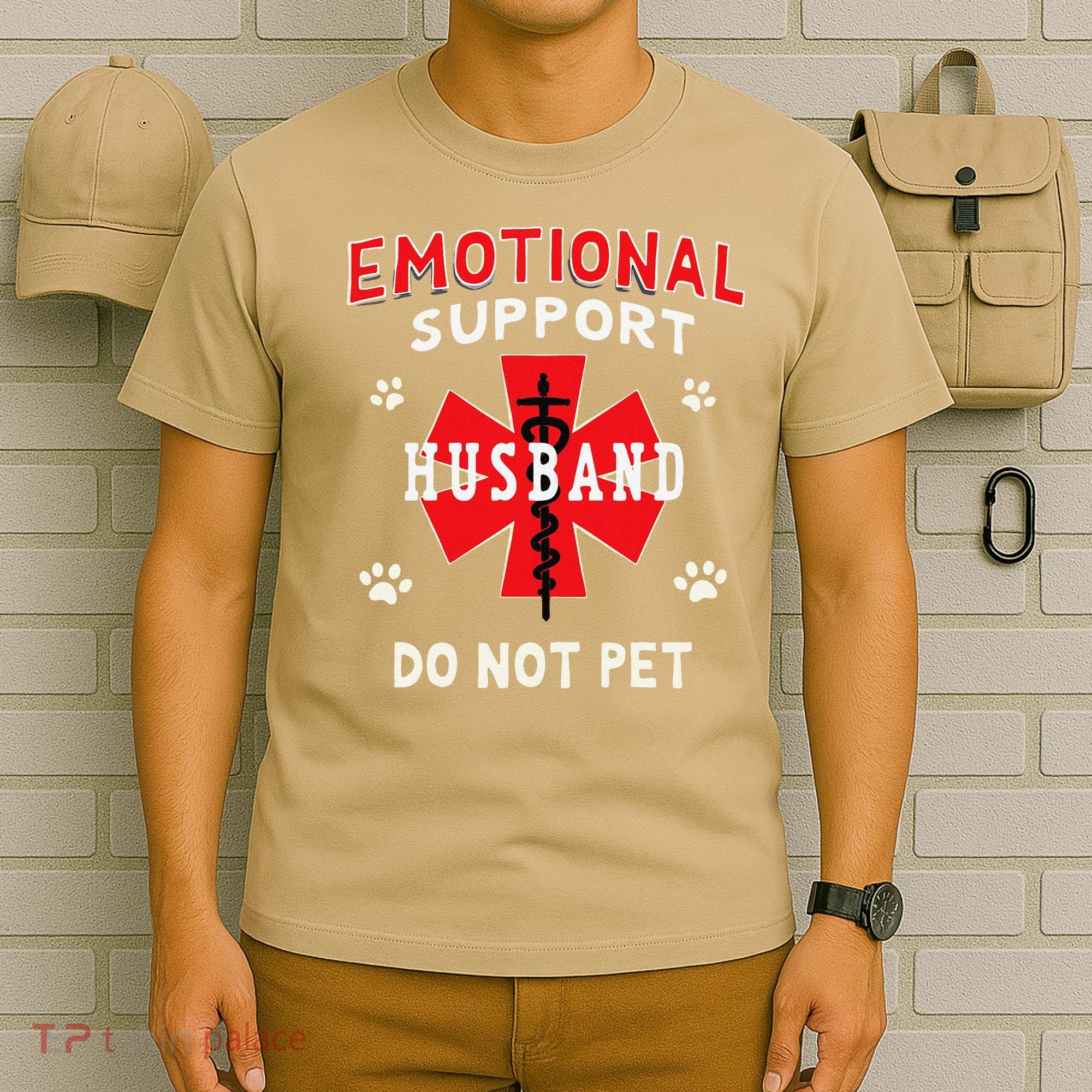 Emotional Support Husband Do Not Pet T-Shirt