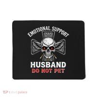 Emotional Support Husband Do Not Pet  Mousepad thumb 0