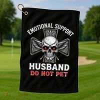 Emotional Support Husband Do Not Pet  Golf Towel thumb 1