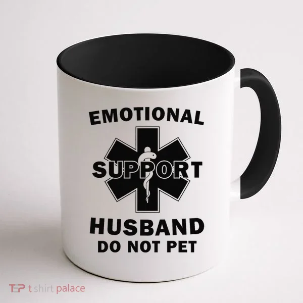Emotional Support Husband Do Not Pet Funny Coffee Mug