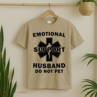 Emotional Support Husband Do Not Pet Funny T-Shirt thumb 2