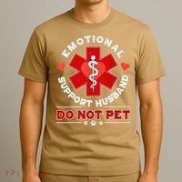 Emotional Support Husband Funny Do Not Pet Humor T-Shirt thumb 3
