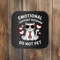 Emotional Support Husband Do Not Pet Funny Cat Coaster thumb 0