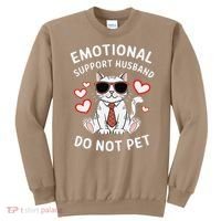 Emotional Support Husband Do Not Pet Funny Cat Sweatshirt thumb 0