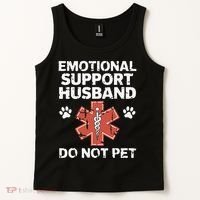 Emotional Support Husband Do Not Pet Humor Funny Husband Tank Top thumb 2
