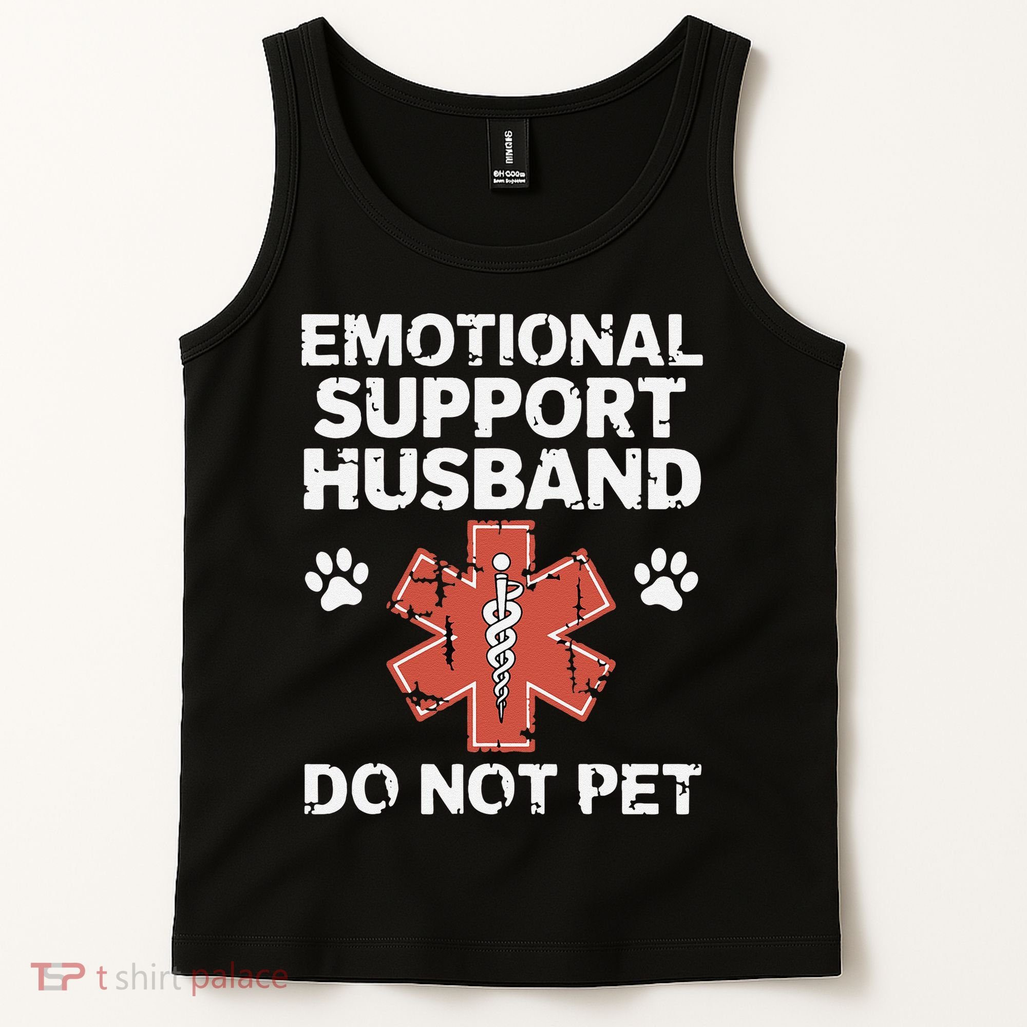 Emotional Support Husband Do Not Pet Humor Funny Husband Tank Top
