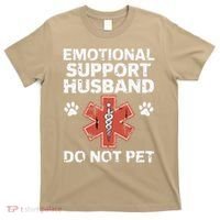 Emotional Support Husband Do Not Pet Humor Funny Husband T-Shirt thumb 0