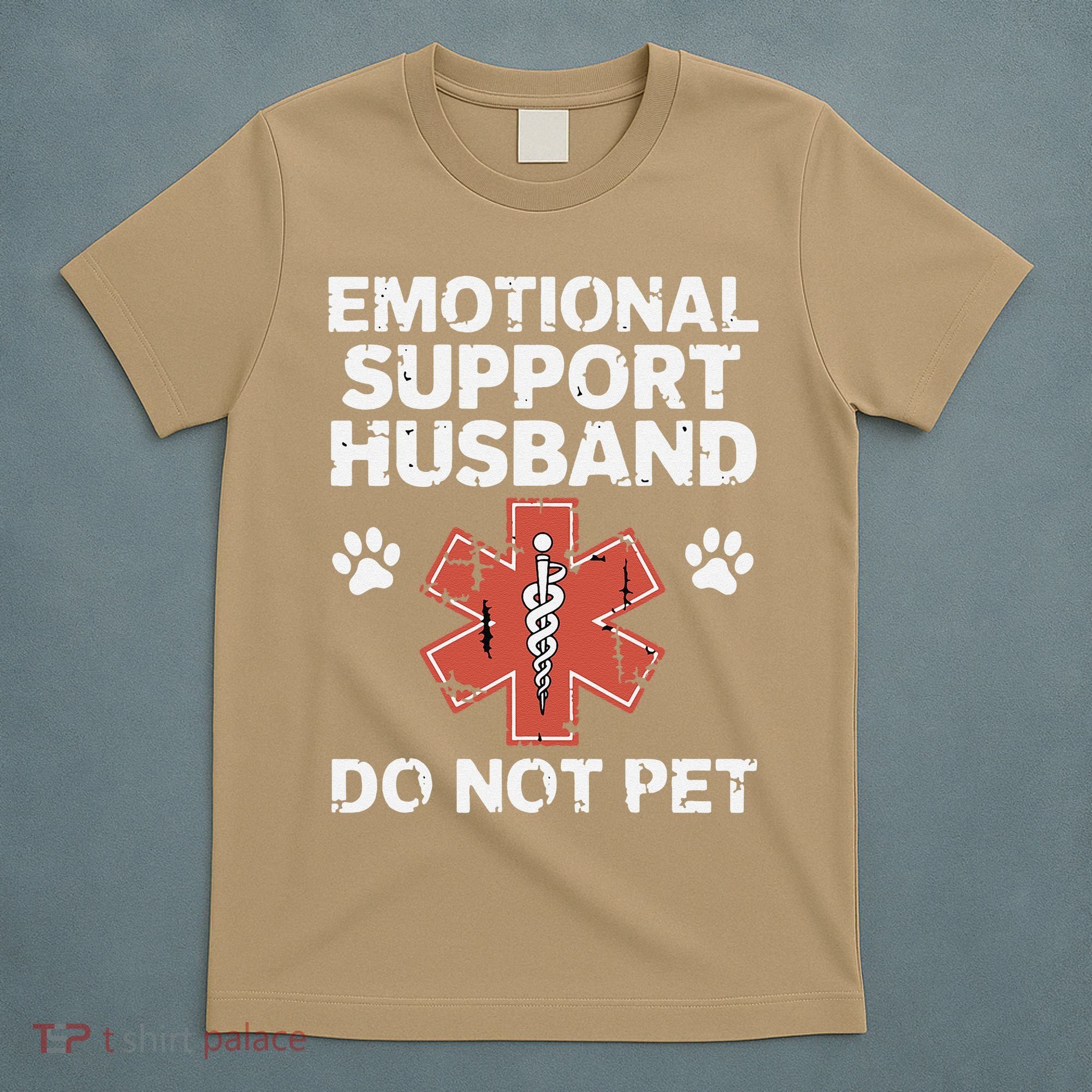 Emotional Support Husband Do Not Pet Humor Funny Husband T-Shirt
