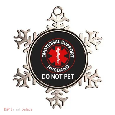 Emotional Support Husband Do Not Pet Ornament