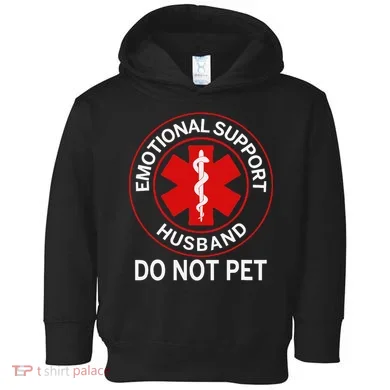 Emotional Support Husband Do Not Pet Toddler Hoodie