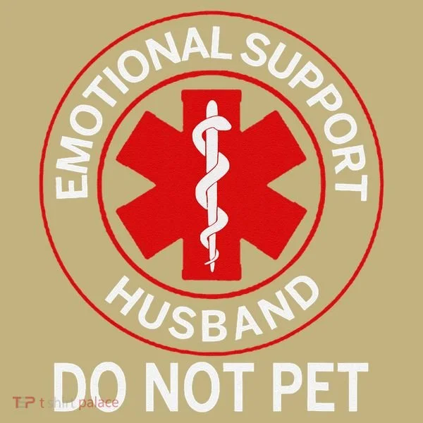 Emotional Support Husband Do Not Pet Hoodie