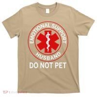 Emotional Support Husband Do Not Pet T-Shirt thumb 0