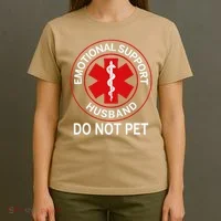 Emotional Support Husband Do Not Pet T-Shirt thumb 4