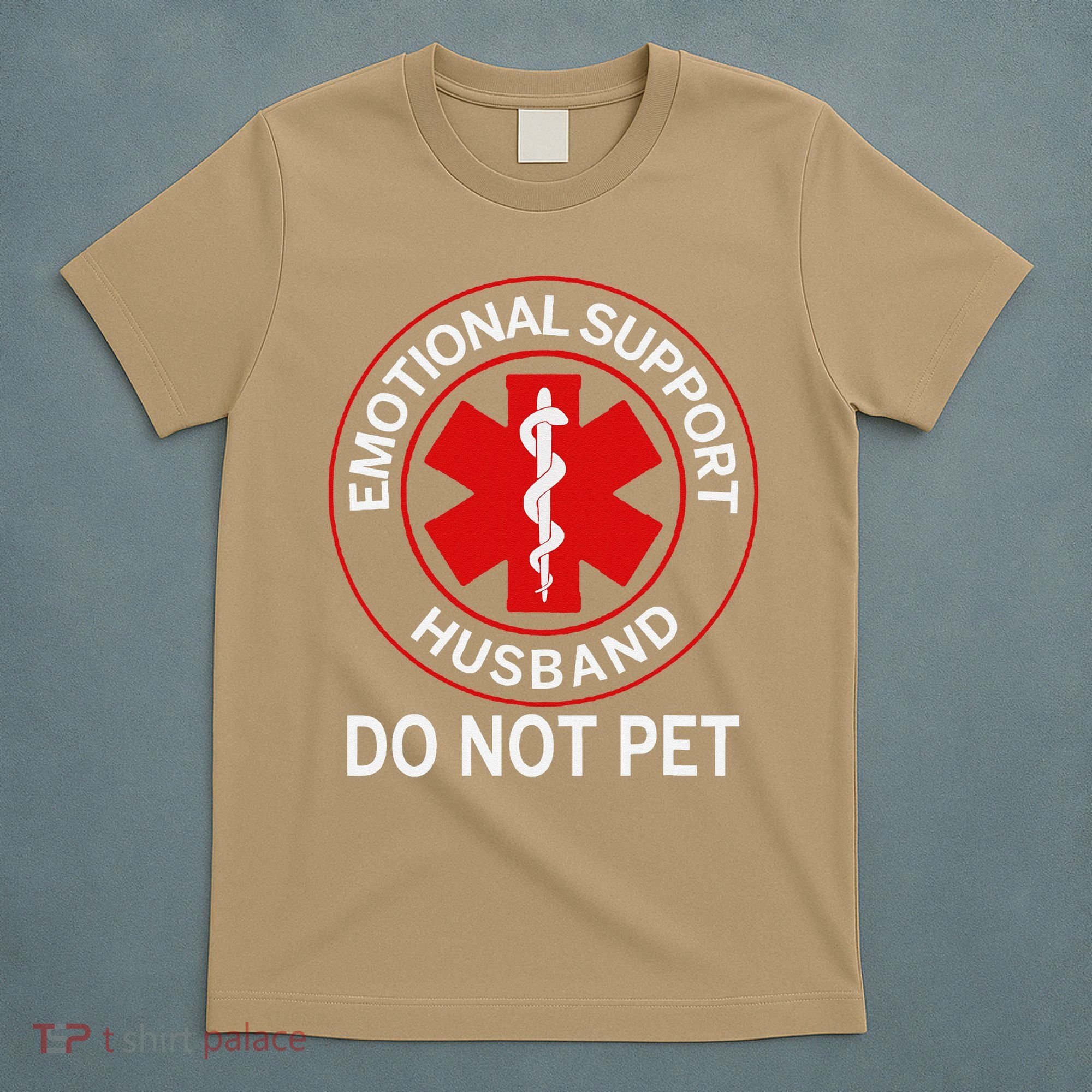 Emotional Support Husband Do Not Pet T-Shirt