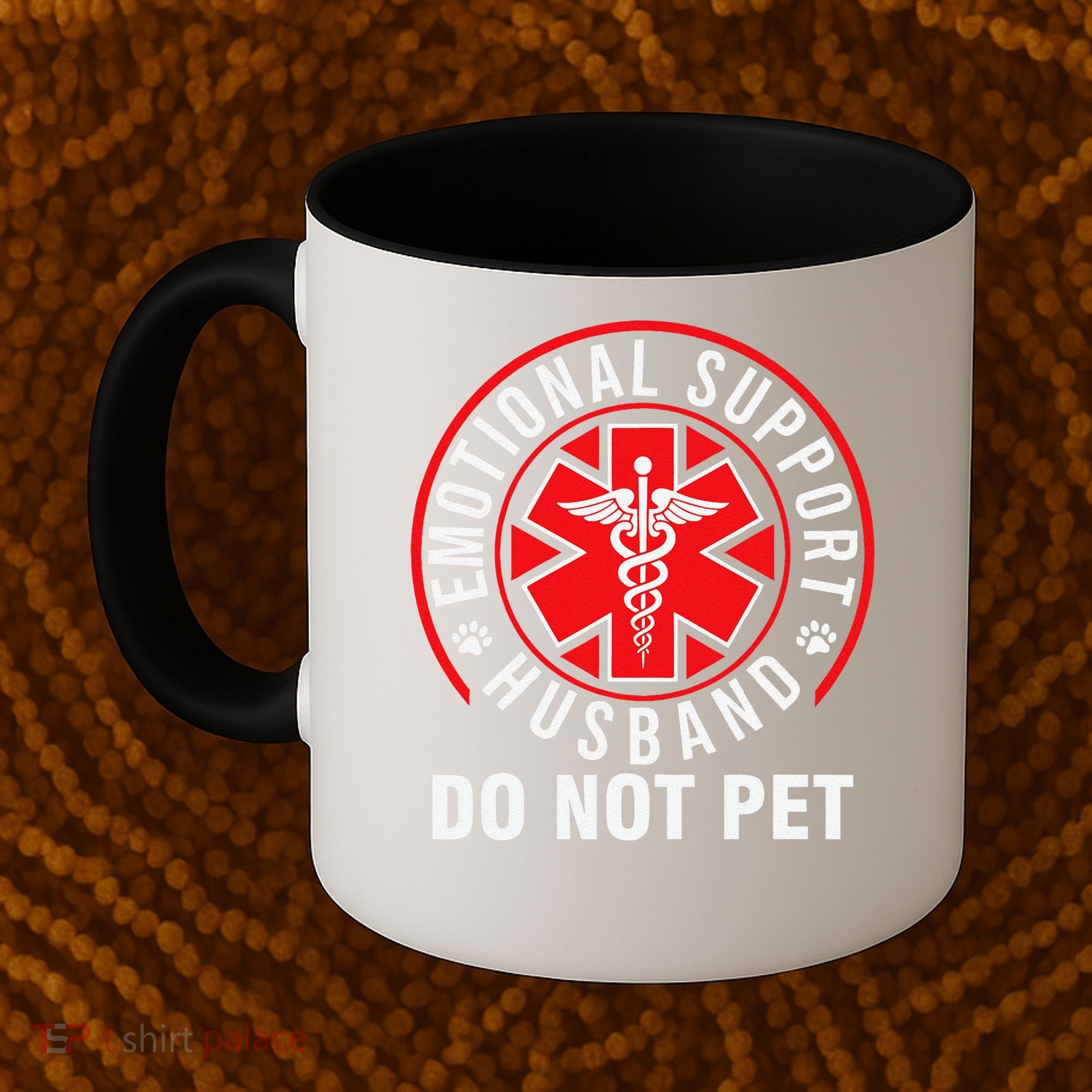 Emotional Support Husband Do Not Pet Funny Quote Sayings Coffee Mug