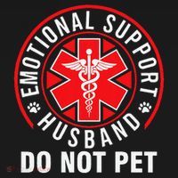 Emotional Support Husband Do Not Pet Funny Quote Sayings Coaster thumb 2
