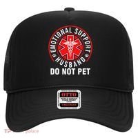 Emotional Support Husband Do Not Pet Funny Quote Sayings Hat thumb 0
