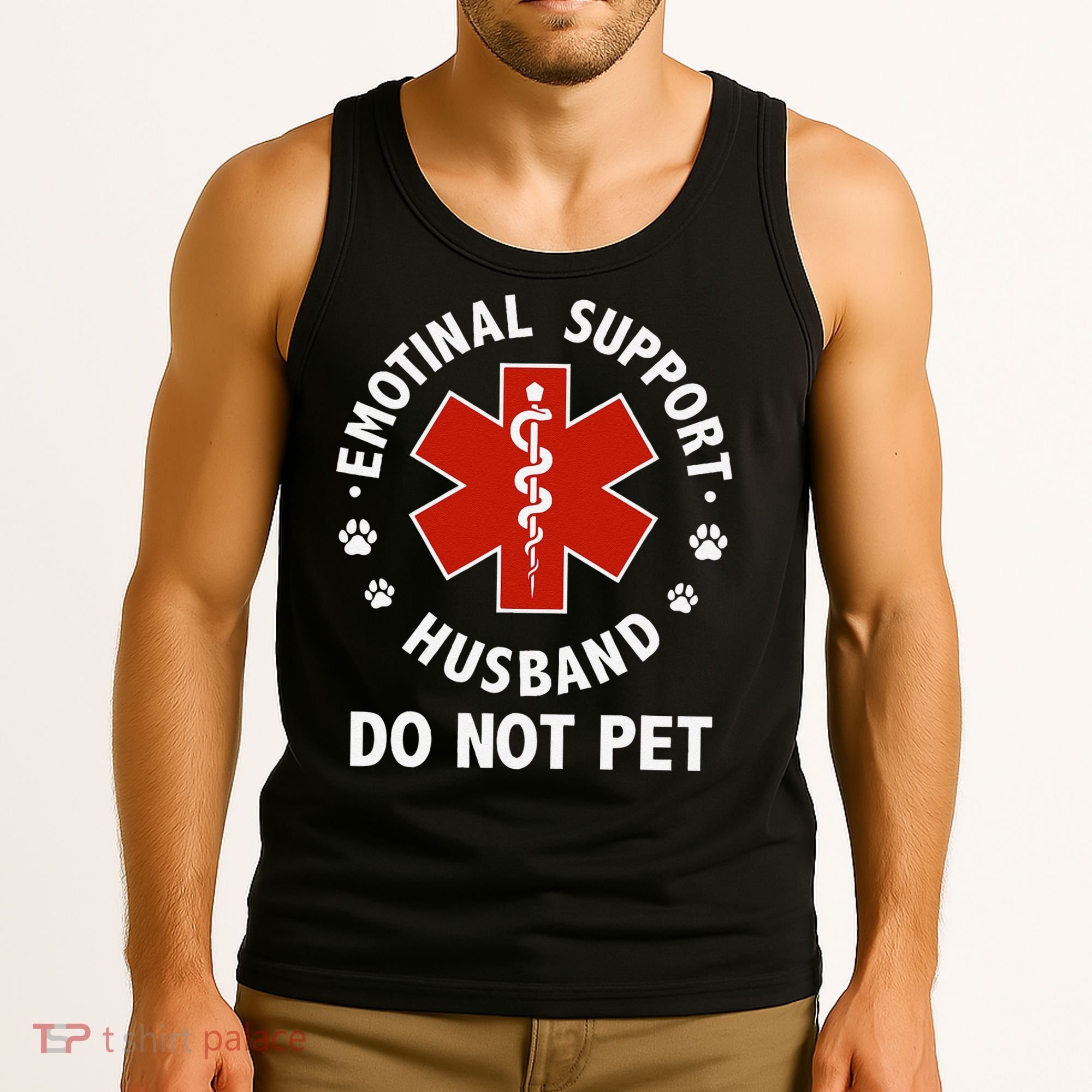 Emotional Support Husband Do Not Pet Funny Tank Top