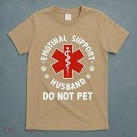 Emotional Support Husband Do Not Pet Funny T-Shirt thumb 5